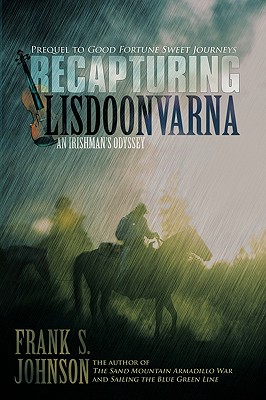 Recapturing Lisdoonvarna: Prequel to Good Fortune Sweet Journeys