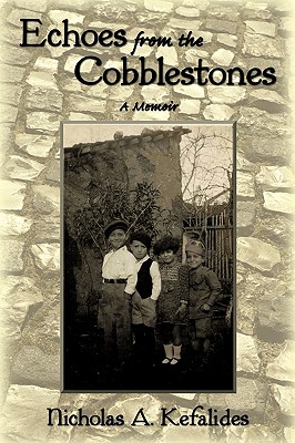 Echoes from the Cobblestones: A Memoir