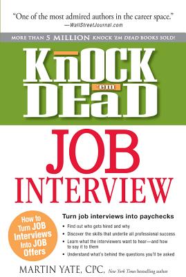Image for Knock 'em Dead Job Interview: How to Turn Job Interviews Into Job Offers