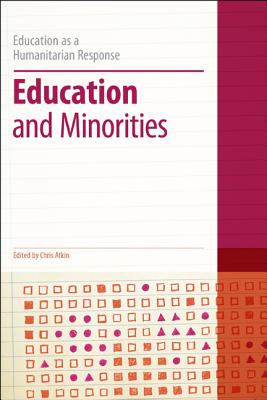 Education and Minorities (Education as a Humanitarian Response)