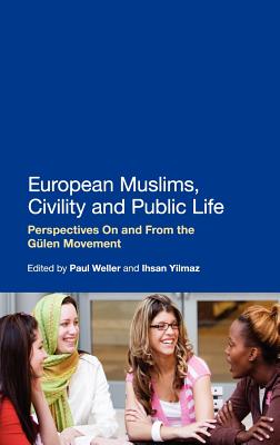 European Muslims, Civility and Public Life: Perspectives On and From the Glen Movement