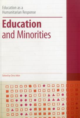 Education and Minorities (Education as a Humanitarian Response)