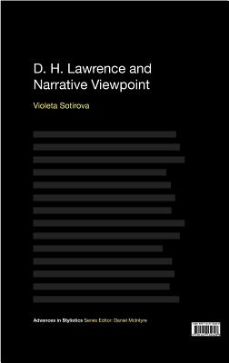 D. H. Lawrence and Narrative Viewpoint (Advances in Stylistics)