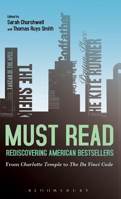 Must Read: Rediscovering American Bestsellers: From Charlotte Temple to The Da Vinci Code