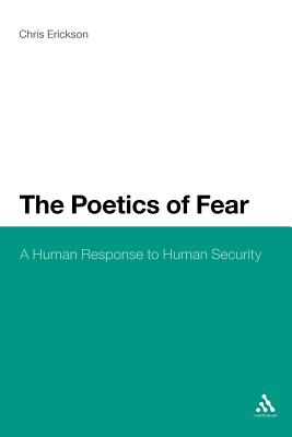 The Poetics of Fear: A Human Response to Human Security