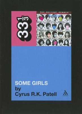Rolling Stones' Some Girls (33 1/3)