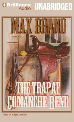 Image for The Trap at Comanche Bend