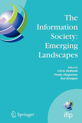 The Information Society: Emerging Landscapes: IFIP International Conference on Landscapes of ICT and Social Accountability, Turku, Finland, June . and Communication Technology, 195)