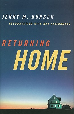 Image for Returning Home: Reconnecting with Our Childhoods Returning Home: Reconnecting with Our Childhoods