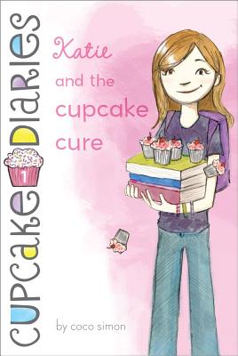 Katie and the Cupcake Cure (Cupcake Diaries (Quality))