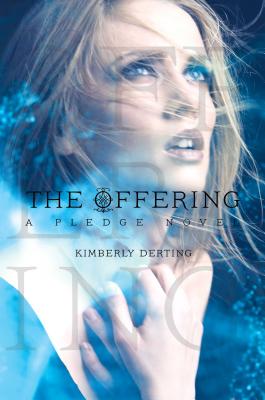 The Offering: A Pledge Novel (The Pledge Trilogy)