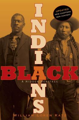 Black Indians: A Hidden Heritage (Updated)