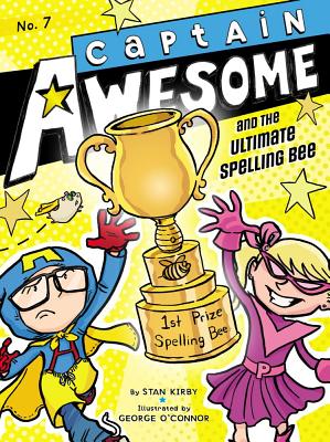 Image for Captain Awesome and the Ultimate Spelling Bee (7) Captain Awesome and the Ultimate Spelling Bee (7)