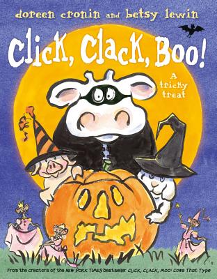 Click, Clack, Boo!: A Tricky Treat (A Click Clack Book)
