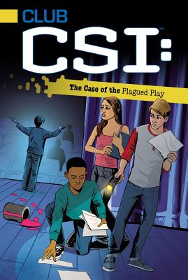 The Case of the Plagued Play (Club CSI)
