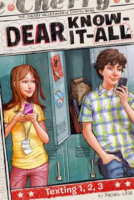 Texting 1, 2, 3 (Dear Know-It-All)