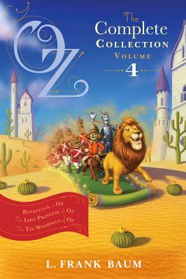 Image for "Oz, the Complete Collection, Volume 4: Rinkitink in Oz; The Lost Princess of Oz; The Tin Woodman of Oz"