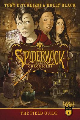 The Field Guide (1) (The Spiderwick Chronicles)