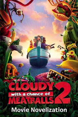 Cloudy With A Chance Of Meat Balls 2