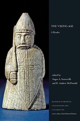 The Viking Age: A Reader, First Edition (Readings in Medieval Civilizations and Cultures)