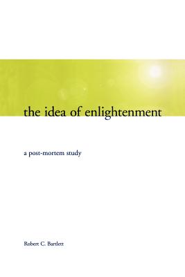 The Idea of Enlightenment: A Postmortem Study (Heritage)