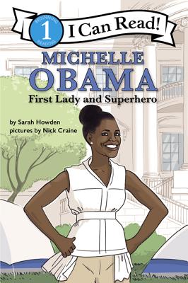 Image for MICHELLE OBAMA: FIRST LADY AND SUPERHERO: I CAN READ LEVEL 1