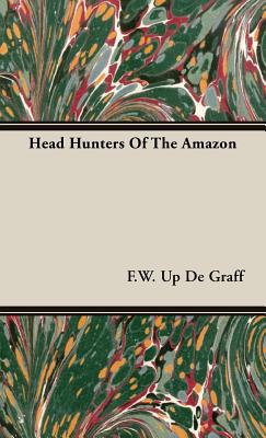 Head Hunters of the Amazon