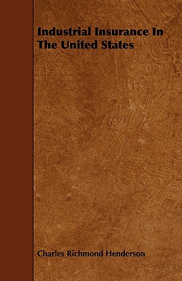 Industrial Insurance in the United States