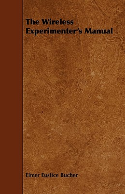 The Wireless Experimenter's Manual