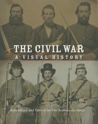 Image for The Civil War: A Visual History