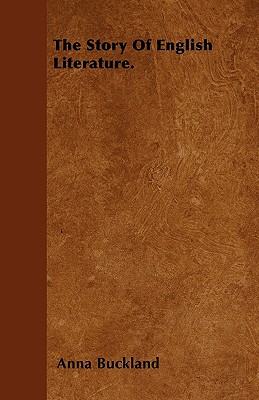 The Story Of English Literature.