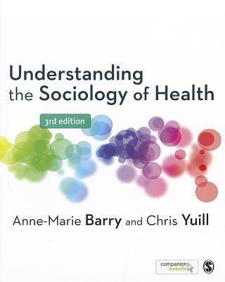 Understanding the Sociology of Health: An Introduction