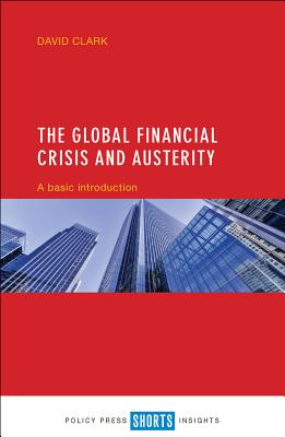 The global financial crisis and austerity (Short Insights)