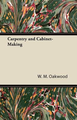 Carpentry and Cabinet-Making