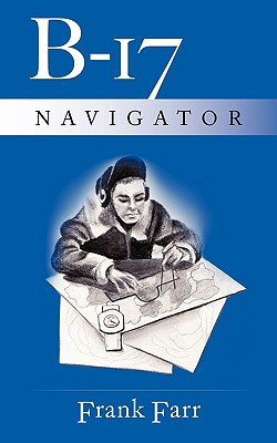 B-17 Navigator.