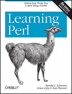 LEARNING PERL: SIXTH EDITION - COVERS PERL 5.14