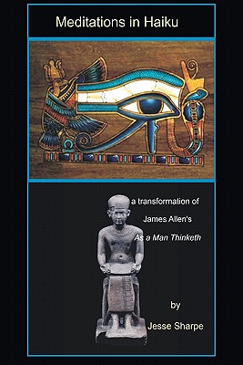 Meditations in Haiku: A Transformation of James Allen's 