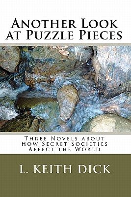 Another Look at Puzzle Pieces: Three Novels about How Secret Societies Affect the World