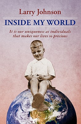 Inside My World