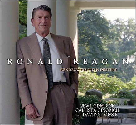 Ronald Reagan: Rendezvous with Destiny