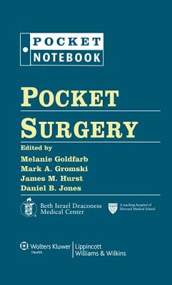 Pocket Surgery: The Beth Israel Deaconess Medical Center Handbook of Surgery (Pocket Notebook)