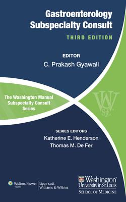 Image for The Washington Manual Gastroenterology Subspecialty Consult (The Washington Manual Subspecialty Consult) The Washington Manual Gastroenterology Subspecialty Consult (The Washington Manual Subspecialty Consult)