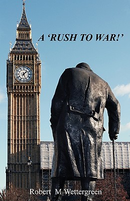 A 'Rush To War!'