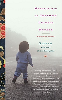 Message from an Unknown Chinese Mother: Stories of Loss and Love