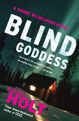 Blind Goddess: A Hanne Wilhelmsen Novel