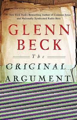 Image for The Original Argument: The Federalists' Case for the Constitution, Adapted for the 21st Century