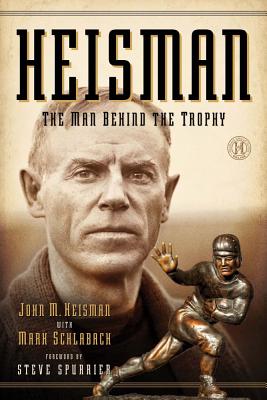Image for HEISMAN: THE MAN BEHIND THE TROPHY