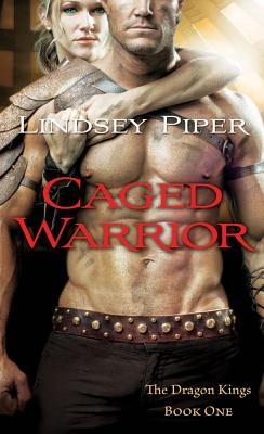 Caged Warrior: Dragon Kings Book One (The Dragon Kings)