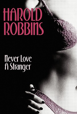 Image for Never Love a Stranger Never Love a Stranger