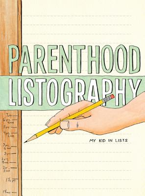 Parenthood Listography: My Kid in Lists